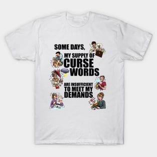 Curse Word Supply & Demand T-Shirt